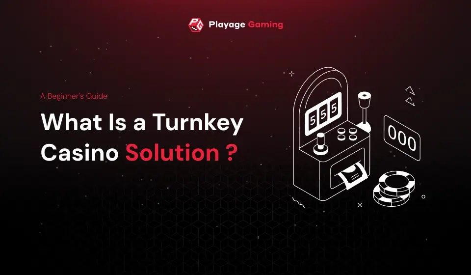 Turnkey casino solution guide